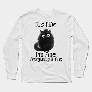 It's Fine I'm Fine Everything Í Fine Long Sleeve T-Shirt